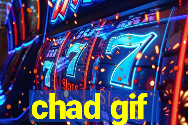 chad gif